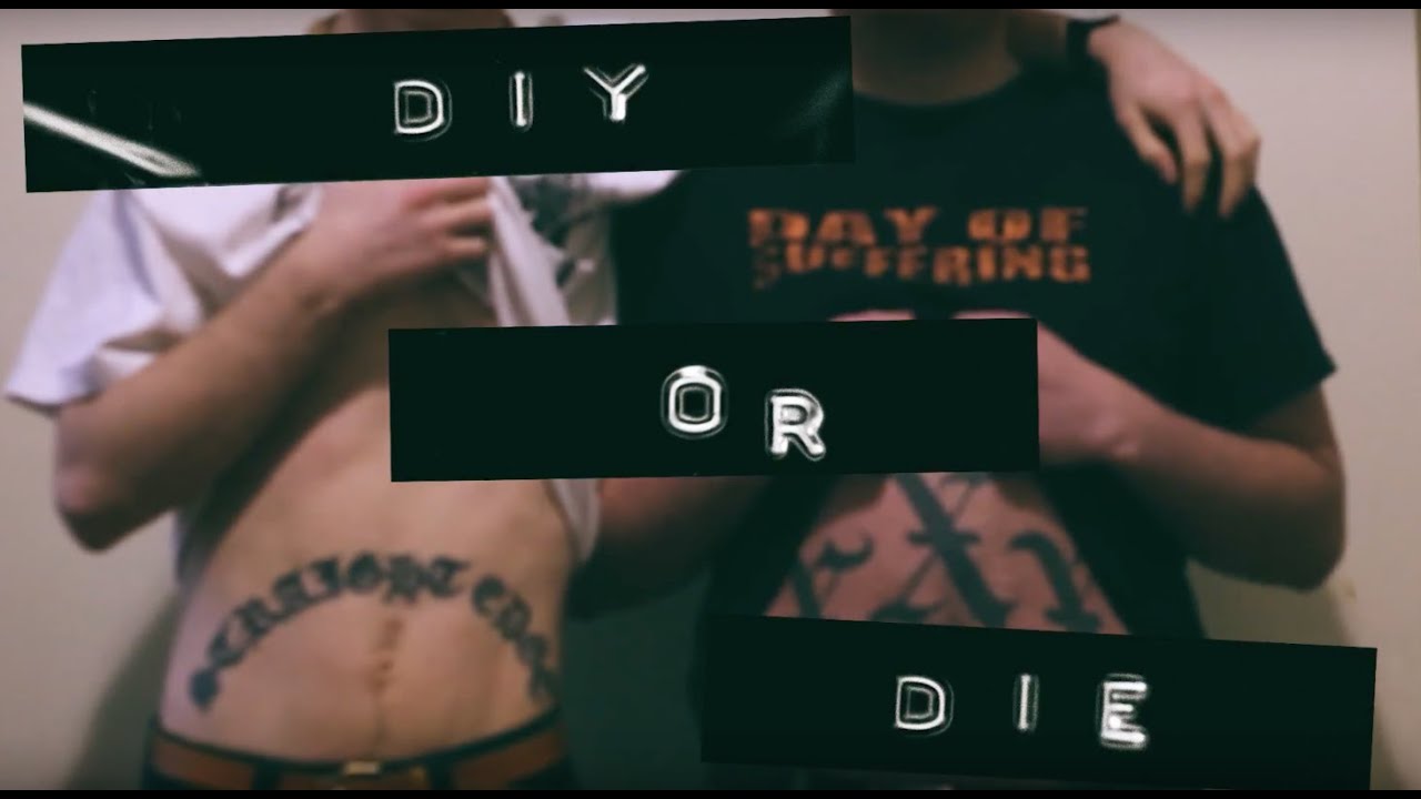 DIY or DIE Documentary