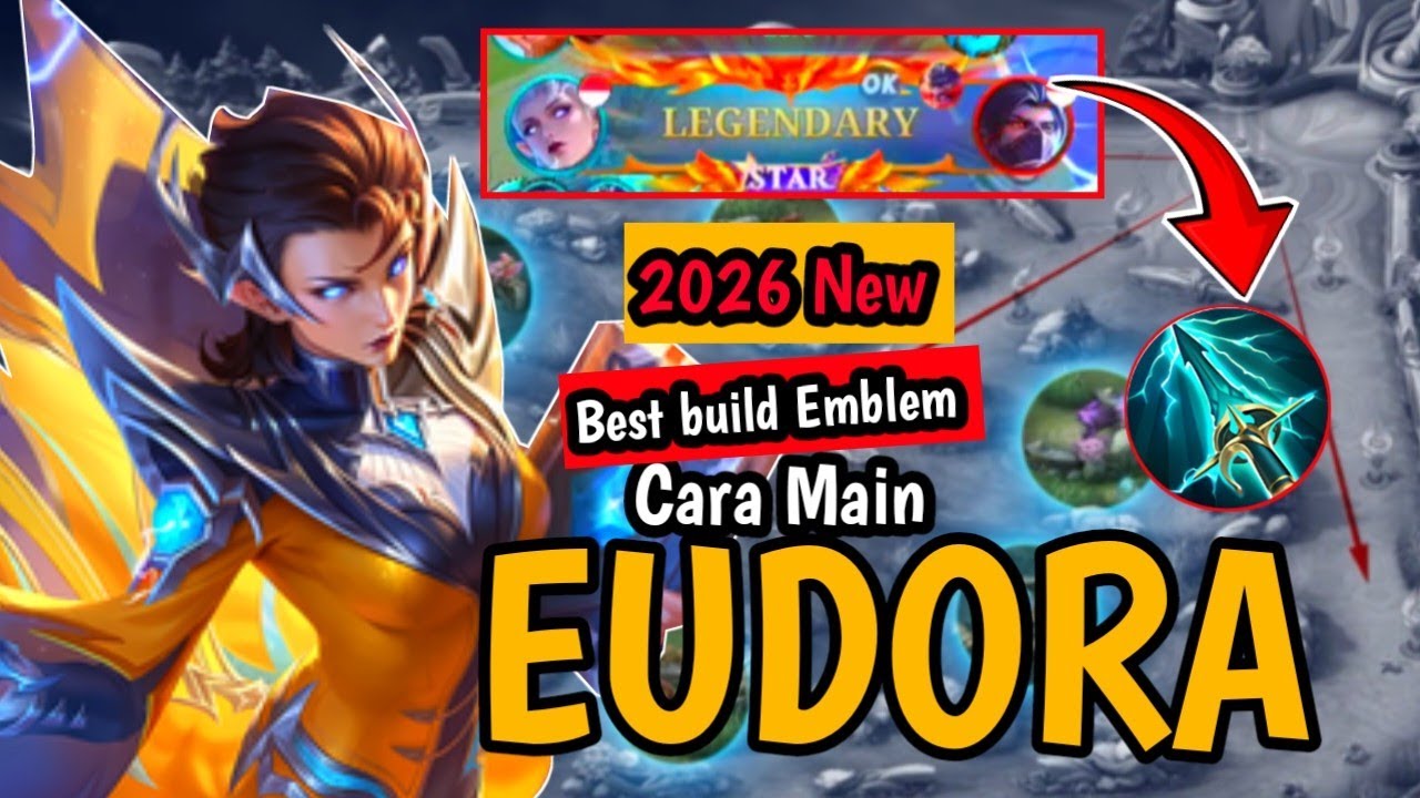 BUILD EUDORA TERSAKIT 2026 TERBARU - BUILD EUDORA PALING SAKIT 2026 - MOBILE LEGENDS