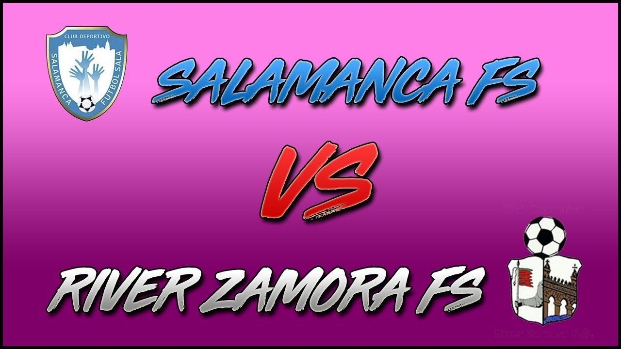 SALAMANCA FS - RIVER ZAMORA FS | RESUMEN | JUVENIL DIVISION DE HONOR