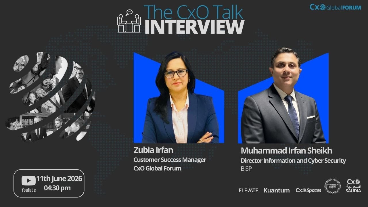 The CxO Talk with Mr. M. Irfan Sheikh, Director Information & Cyber Security, BISP, by Zubia Irfan