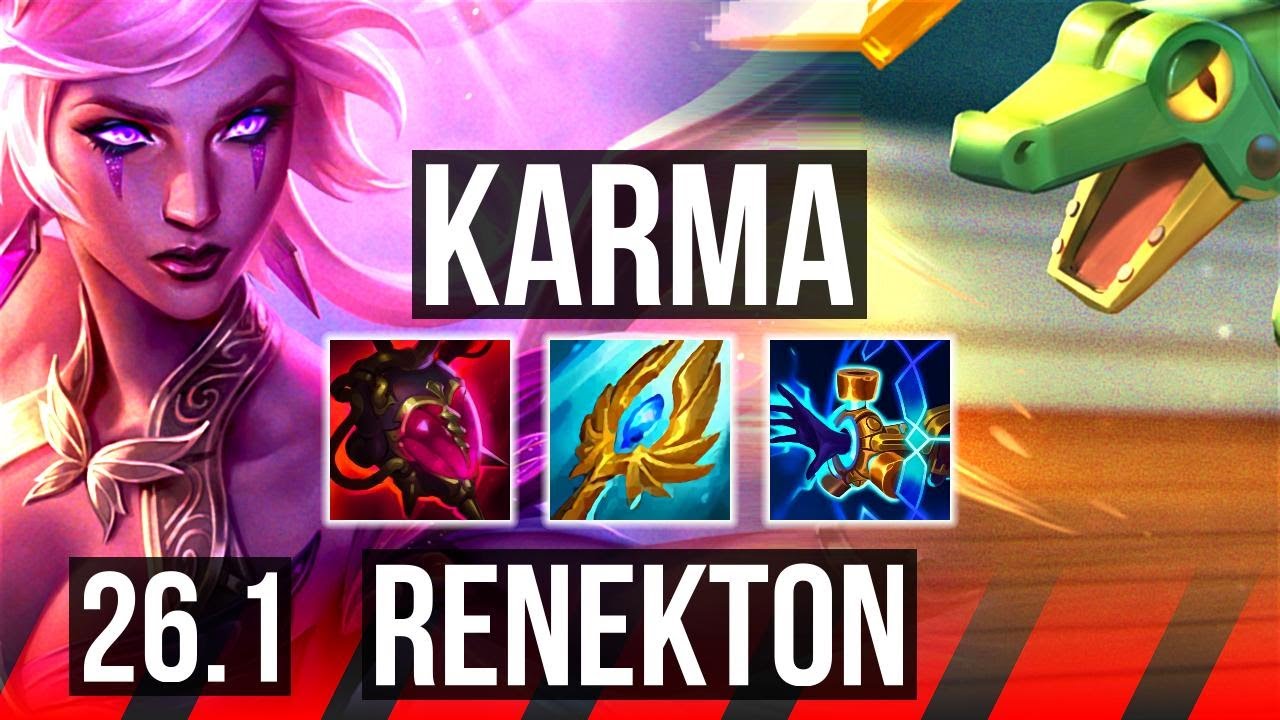 KARMA vs RENEKTON (TOP) | 41K damage, Grasp Of The Undying, Good KDA: 9/2/12 | KR Master | 26.1