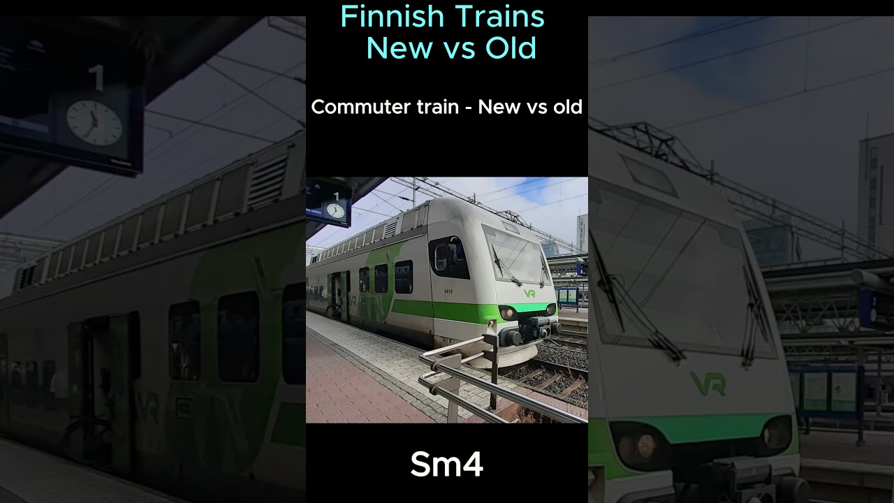 Finnish Trains - New vs old