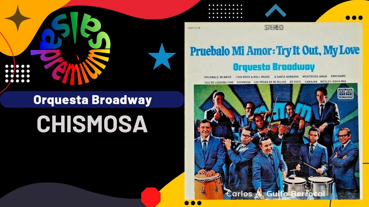 🔥CHISMOSA por ORQUESTA BROADWAY con ROBERTO TORRES - Salsa Premium