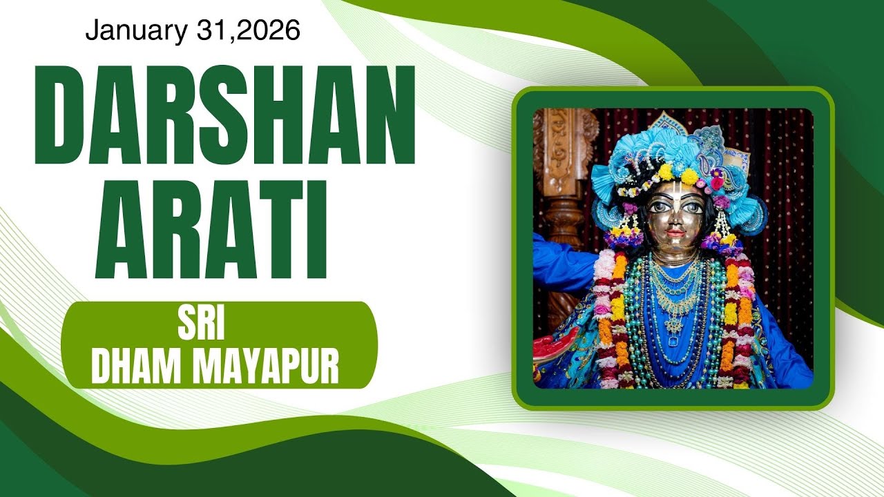Darshan Arati Sri Dham Mayapur - January 31, 2026