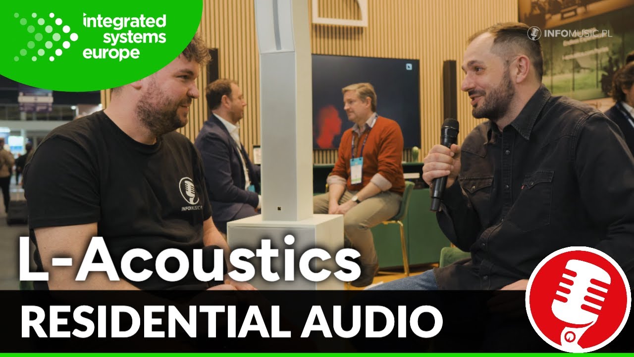 L-Acoustics w domenie immersji dźwiękowej dla domu, restauracji, muzemum etc.| ISE 2026