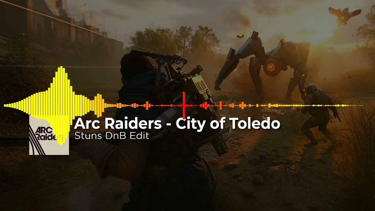 Arc Raiders - City of Toledo (Stuns DnB Edit)...I LOVE IT!