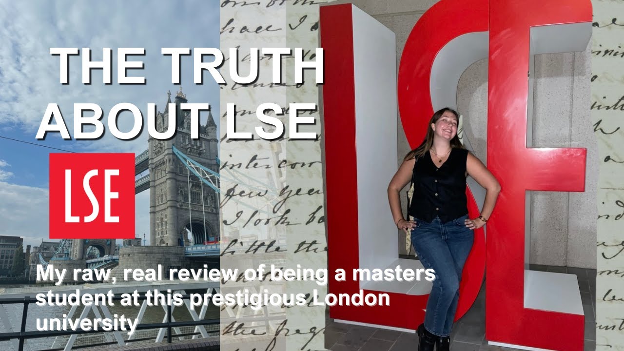 The REAL London School of Economics Experience: My Brutally Honest Masters in London Review