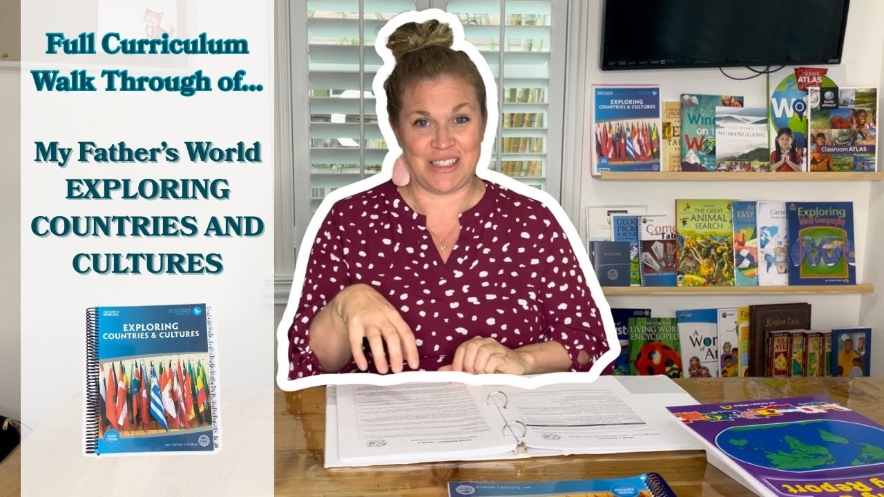 My Father's World Curriculum: Introducing Exploring Countries and Cultures for 2025-2026 2nd and 4th