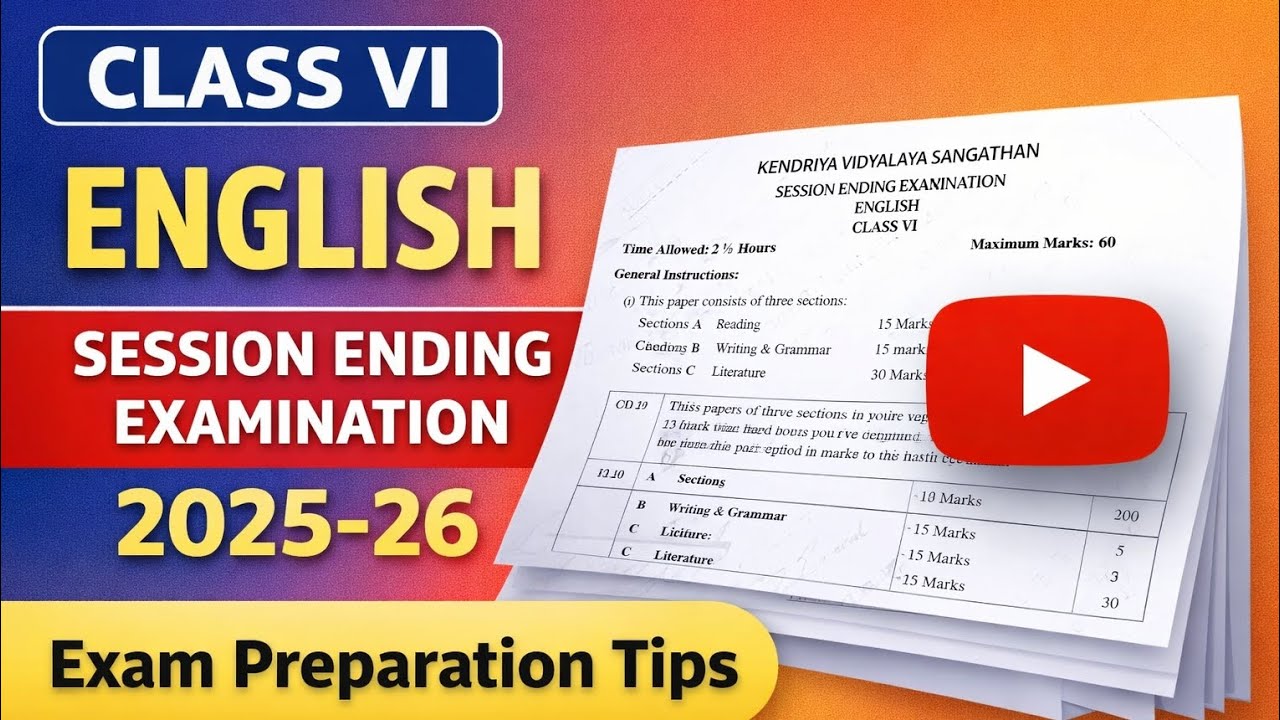 Class-6 English Final Exam (2025-26) Question Paper Quick Revision 