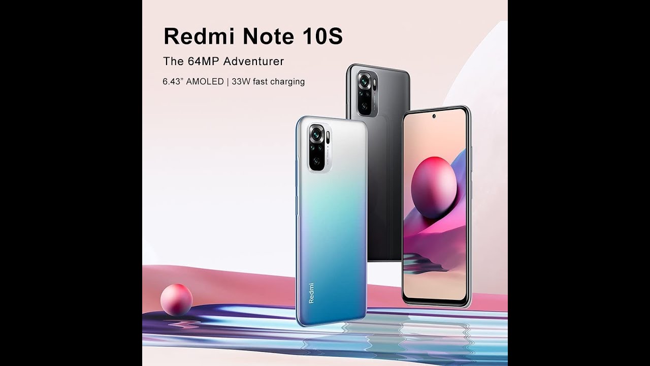 Xiaomi Redmi Note 10S, déballage et prise en Mains