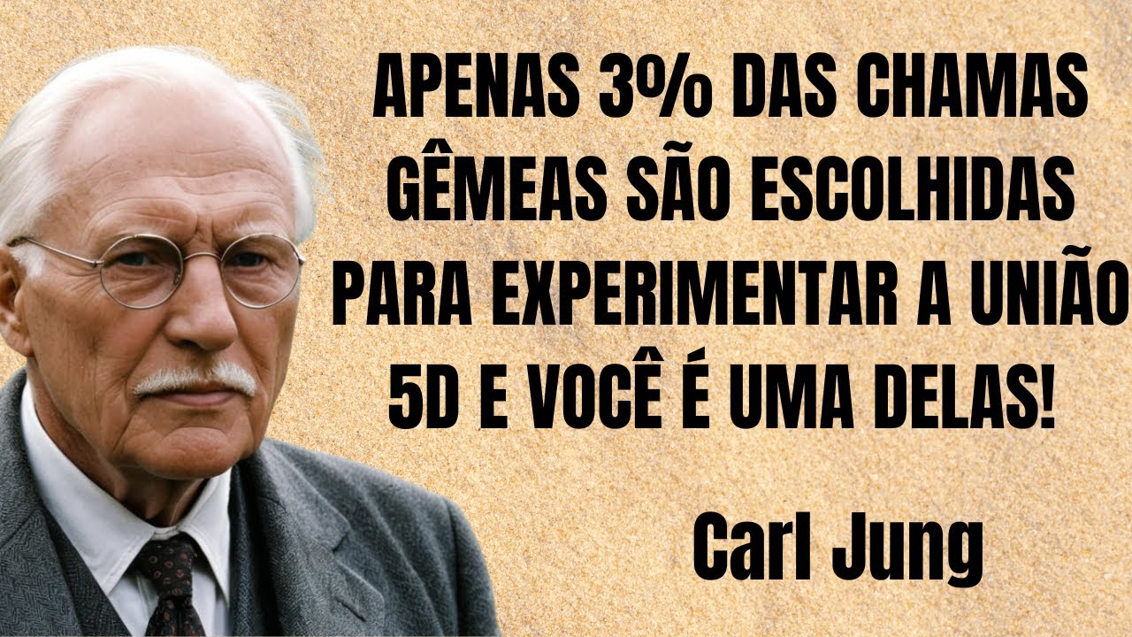 Chamas gêmeas Raras: Esta mensagem da união 5D é para você! | Carl Jung