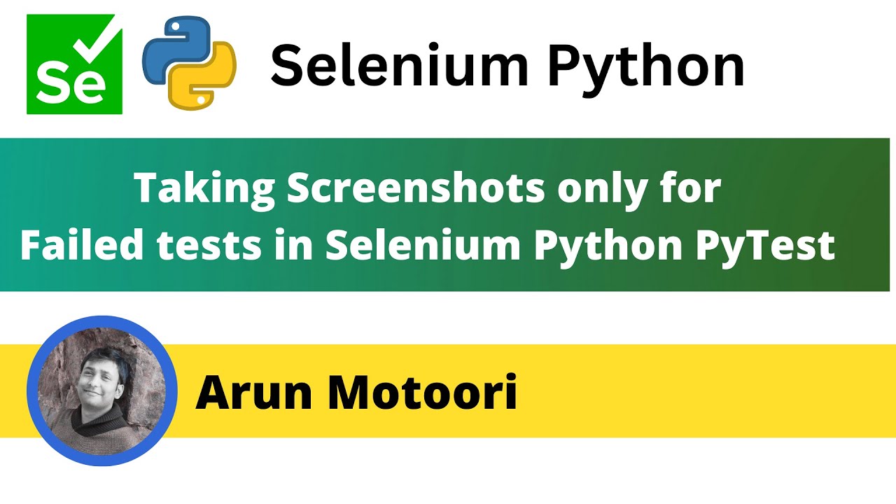 Taking screenshot only on Failure (PyTest - Part 37)