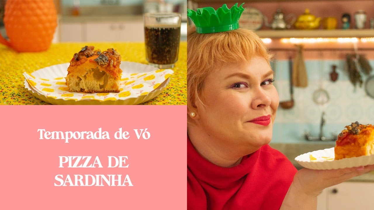 Pizza de Sardinha  | Temporada das Avós