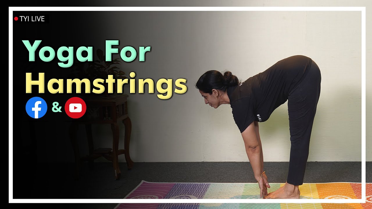 Live | Yoga for Hamstrings | The Yoga Institute