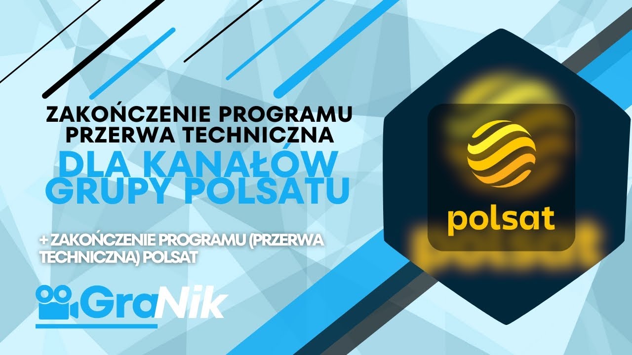 Zakończenie programu (przerwa techniczna) Dla Kanałów Grupy Polsatu (21/22.11.2024r.)  noc