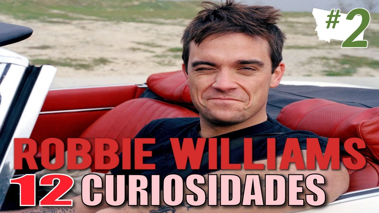 12 Curiosidades de ROBBIE WILLIAMS que No Sabías | Secretos y Datos Sorprendentes del Ícono Pop