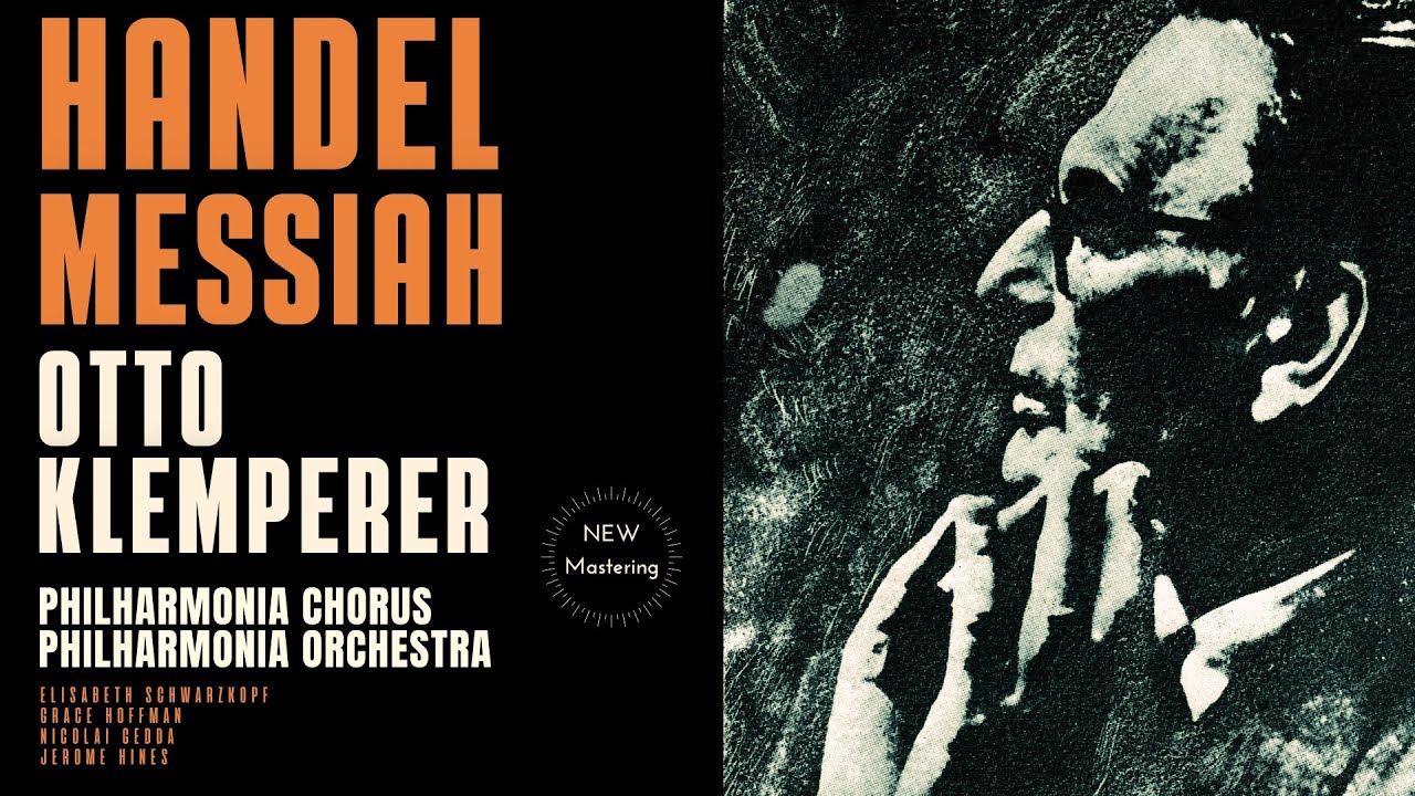 Handel - Messiah / Hallelujah Chorus + Presentation (recording of the Century : Otto Klemperer)