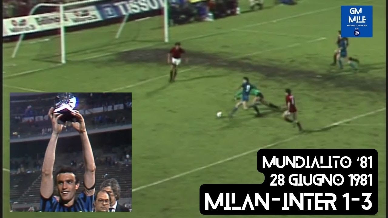 1980-81 (Mundialito '81 - 5^ - 28-06-1981) Milan-INTER 1-3 [Vincenzi,Altobelli,Oriali,Altobelli(R)]