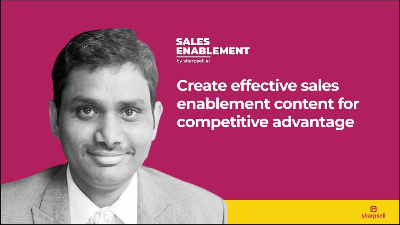 Create effective sales enablement content for competitive advantage
