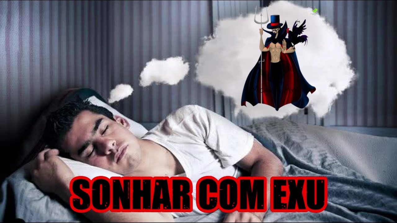 O QUE SIGNIFICA SONHAR COM EXU E POMBA GIRA