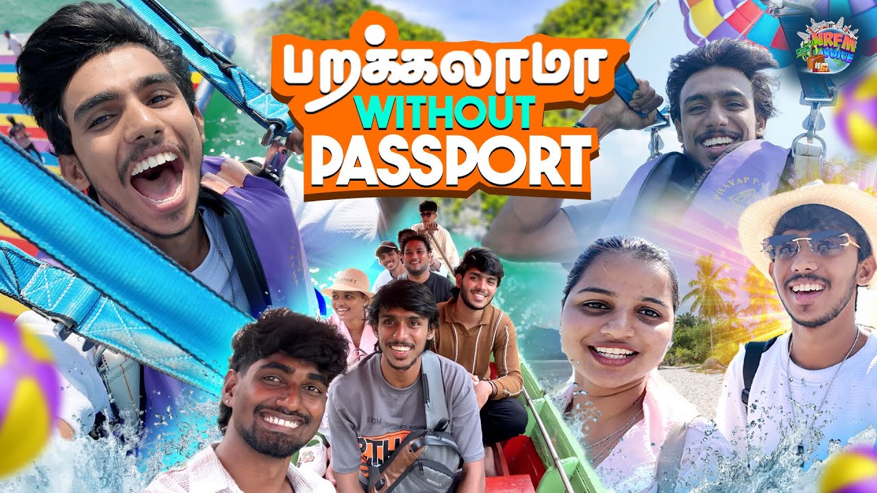 Parakalama without Passport 🪂 Thailand series 🇹🇭 EP-2 NRFM-VOICE