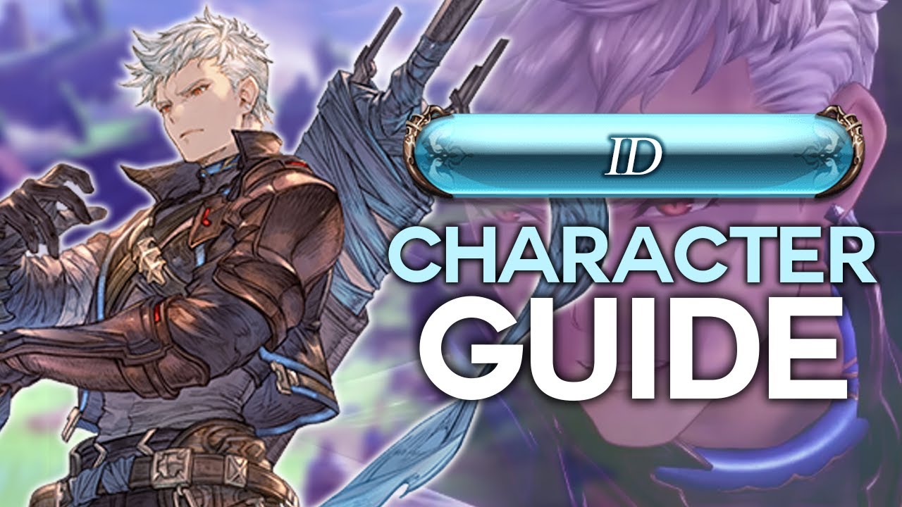 Granblue Fantasy Relink - Id Character Guide