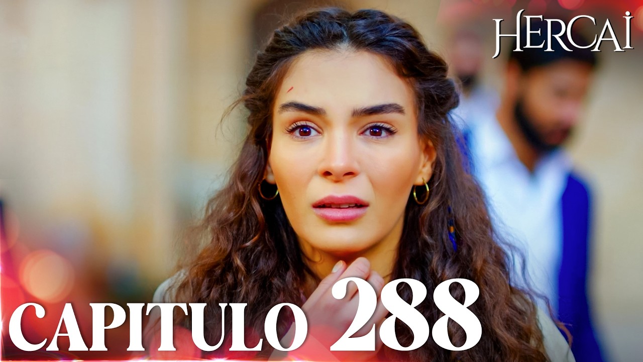 Hercai (De Nuevo) | Capítulo 288 | FULL HD
