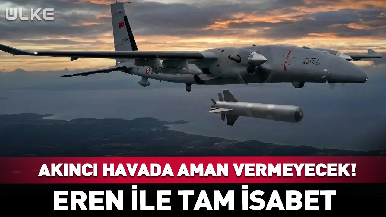Bayraktar AKINCI Hava Hedeflerine Aman Vermeyecek! #haber