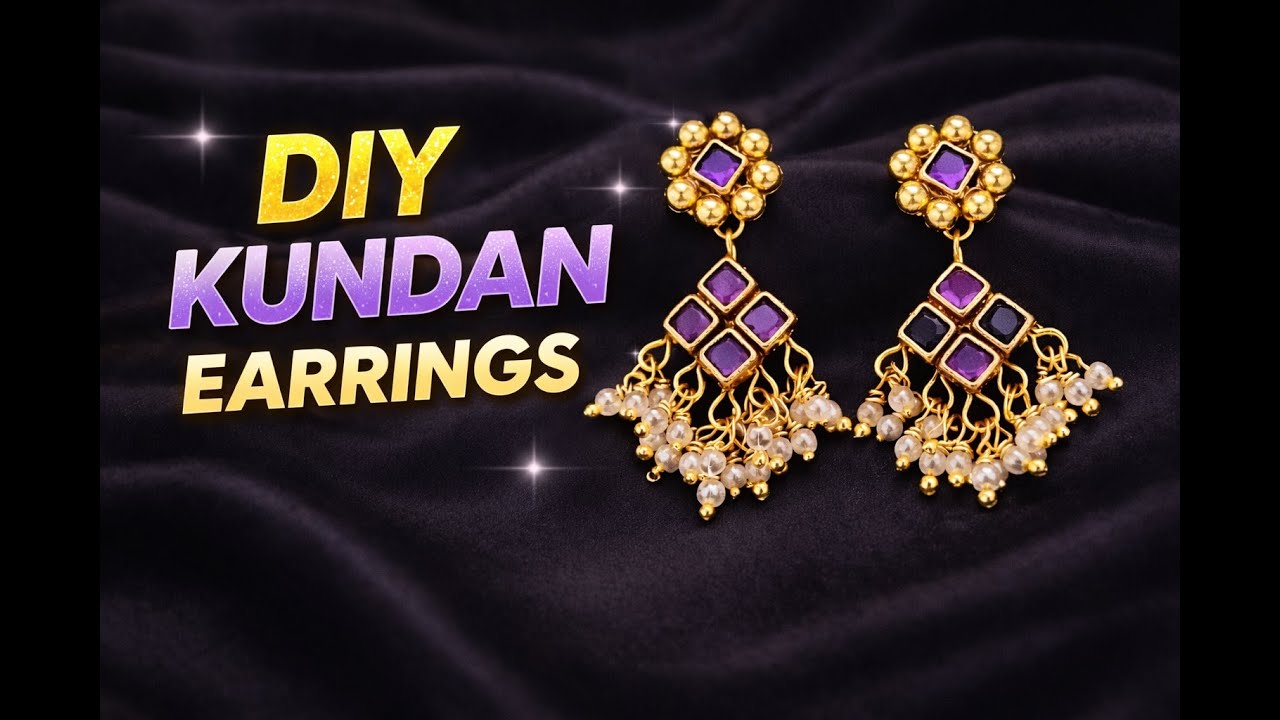 DIY Kundan Stone Traditional Earrings at Home 💎 | Easy Bridal Jewellery Making