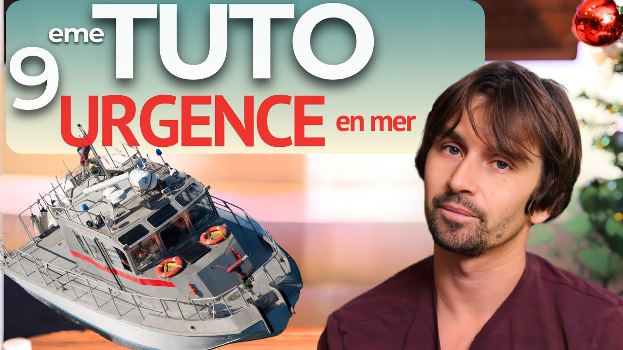 Comment contacter les SECOURS en mer en cas d’urgence ? (Tuto Voilier Coraille)