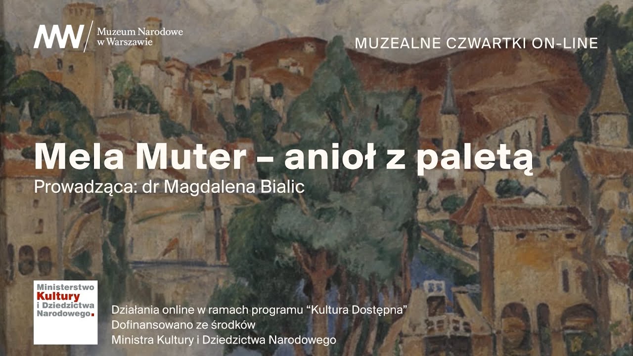 [PODCAST] Muzealny czwartek on-line | Mela Muter &ndash; anioł z paletą