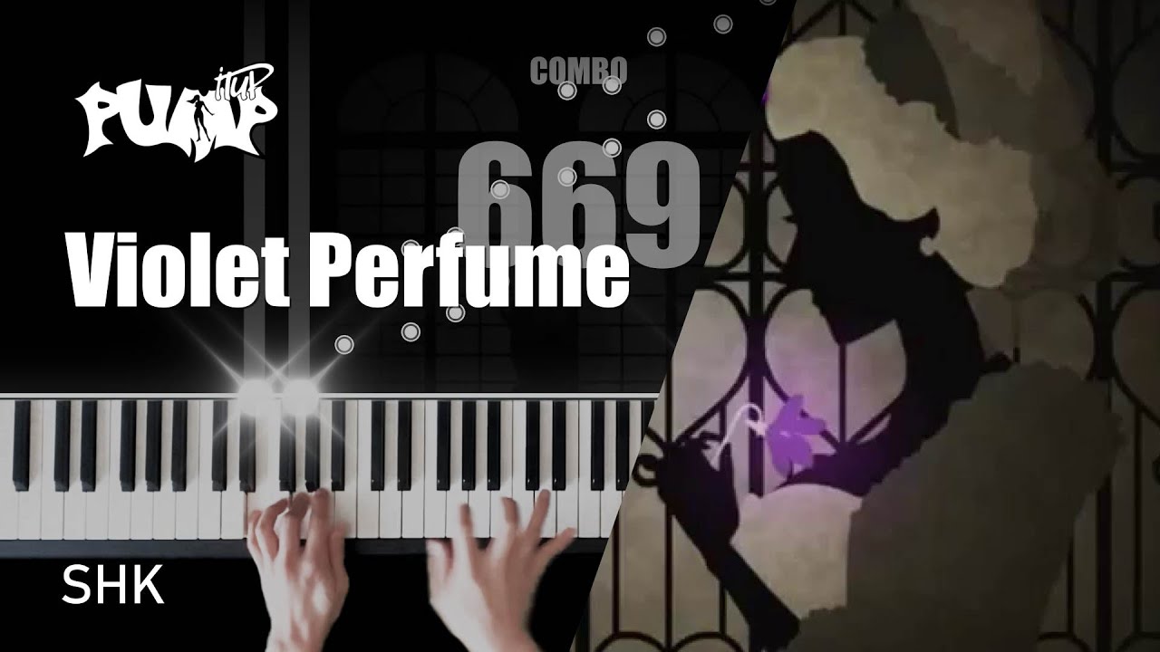 (10) Pump It Up! Violet Perfume (SHK) Piano Cover