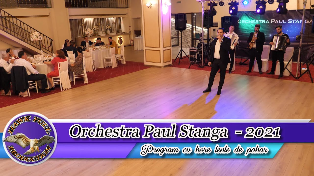 Orchestra Paul Stanga - Program cu hore lente de pahar