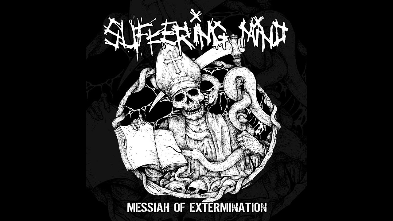Suffering Mind - Messiah Of Extermination [FULL ALBUM] (2014)