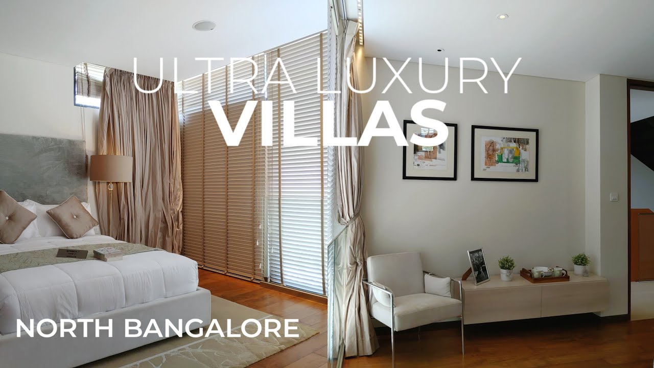 Ultra Luxury 5BHK Villas in North Bangalore | Villas Near Hebbal | Triplex Villas!