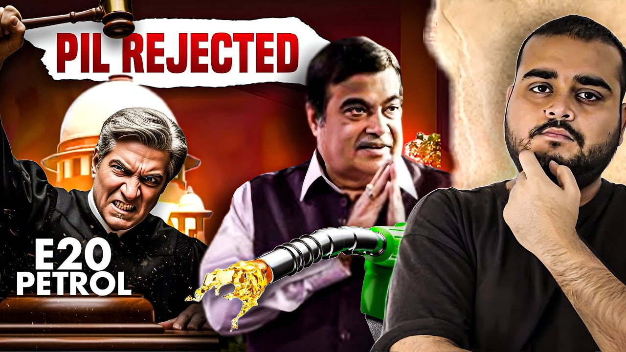 E20 PIL Rejected by Supreme Court...Kiske Kahne Par...???