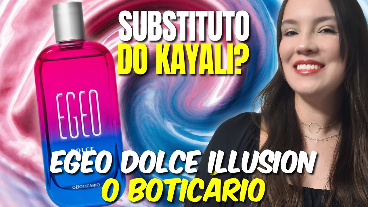 Egeo Dolce Illusion o Boticário