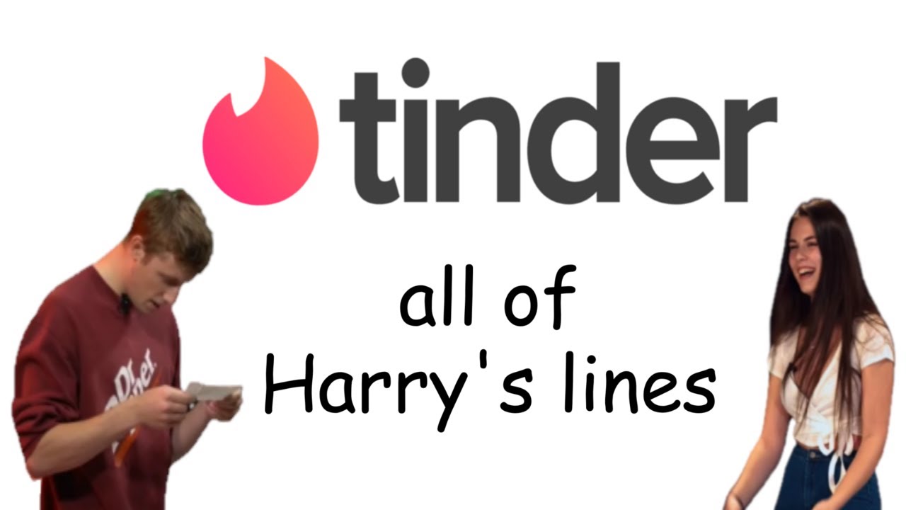All of Harry's Tinder Lines