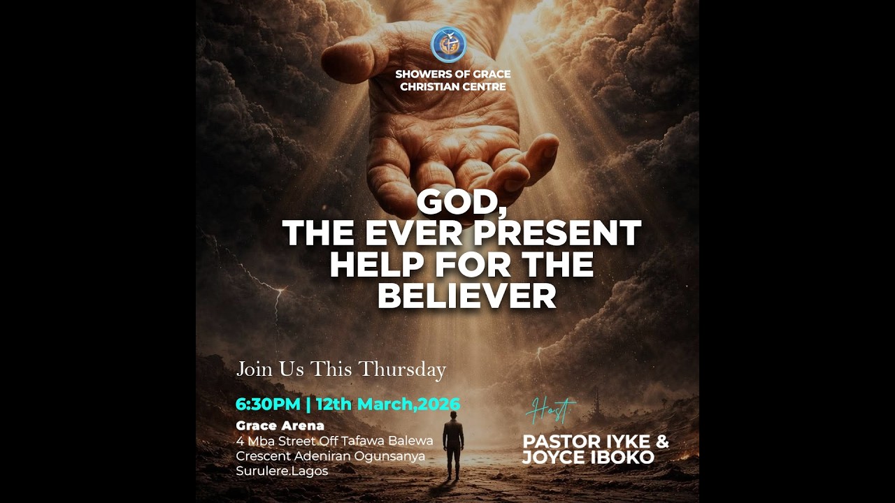 God, The Ever Present Help For The Believer || School Of The Word || 12th March, 2026