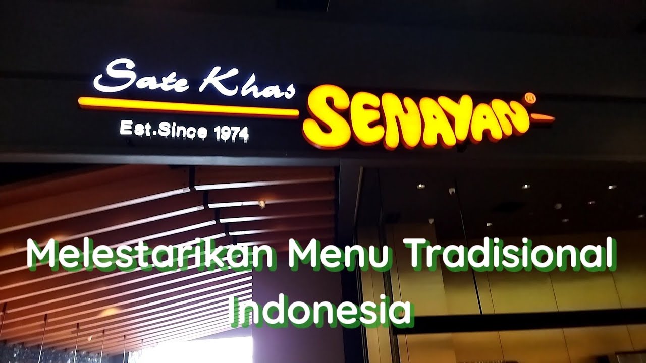 SATE KHAS SENAYAN | Menu Ringan Menu Berat Semua Tersedia !!! | Virtual Tour