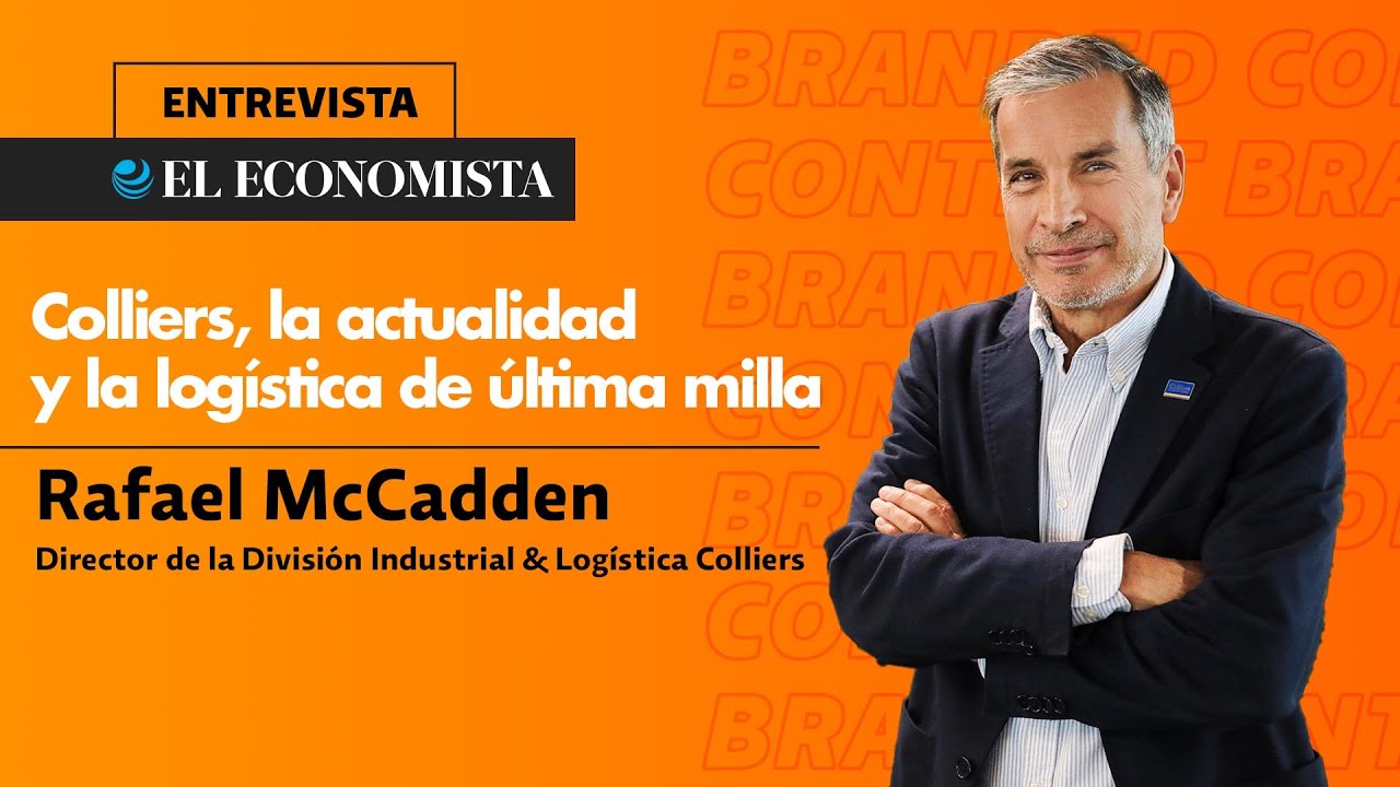 Colliers, la actualidad y la logística de última milla