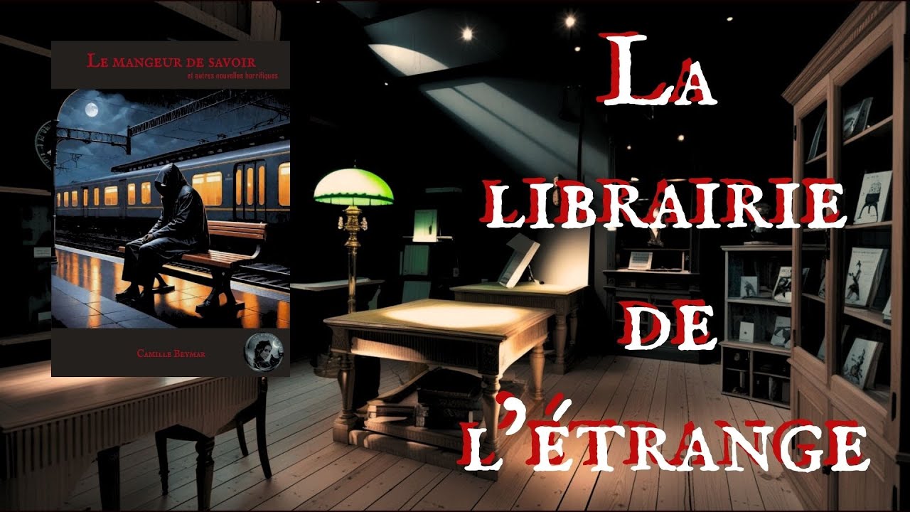 La librairie de l’étrange – CREEPYPASTA FR (pubpasta)