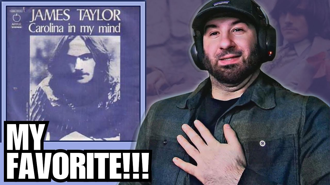 FIRST TIME HEARING James Taylor - Carolina in My Mind | REACTION