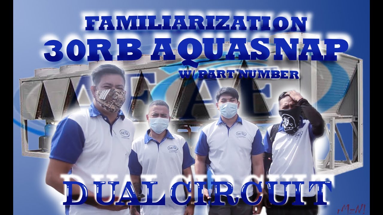 CHILLER BASIC PARTS OF 30RB AQUASNAP AIR-COOLED SCROLL LIQUID CHILLER | HVAC SYSTEM | CARRIER