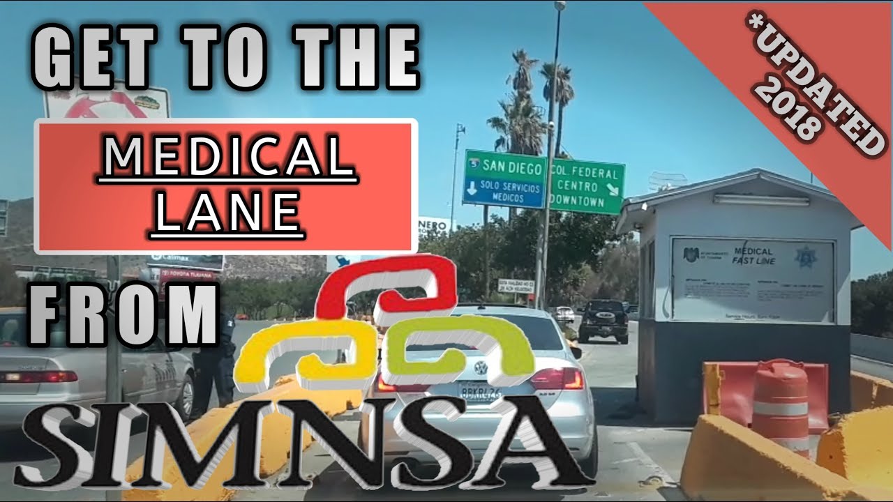 Get to the border via Medical Pass Lane