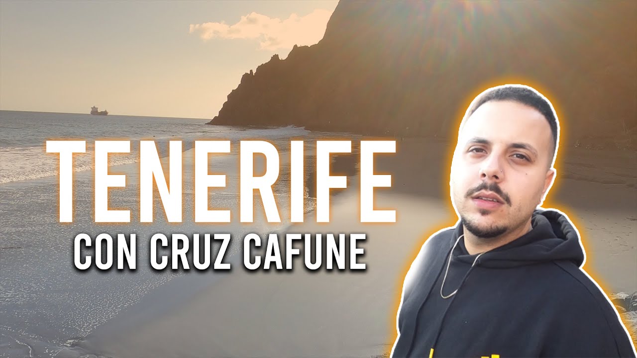 VLOG TENERIFE / LOS XAVALES x CRUZ CAFUNÉ