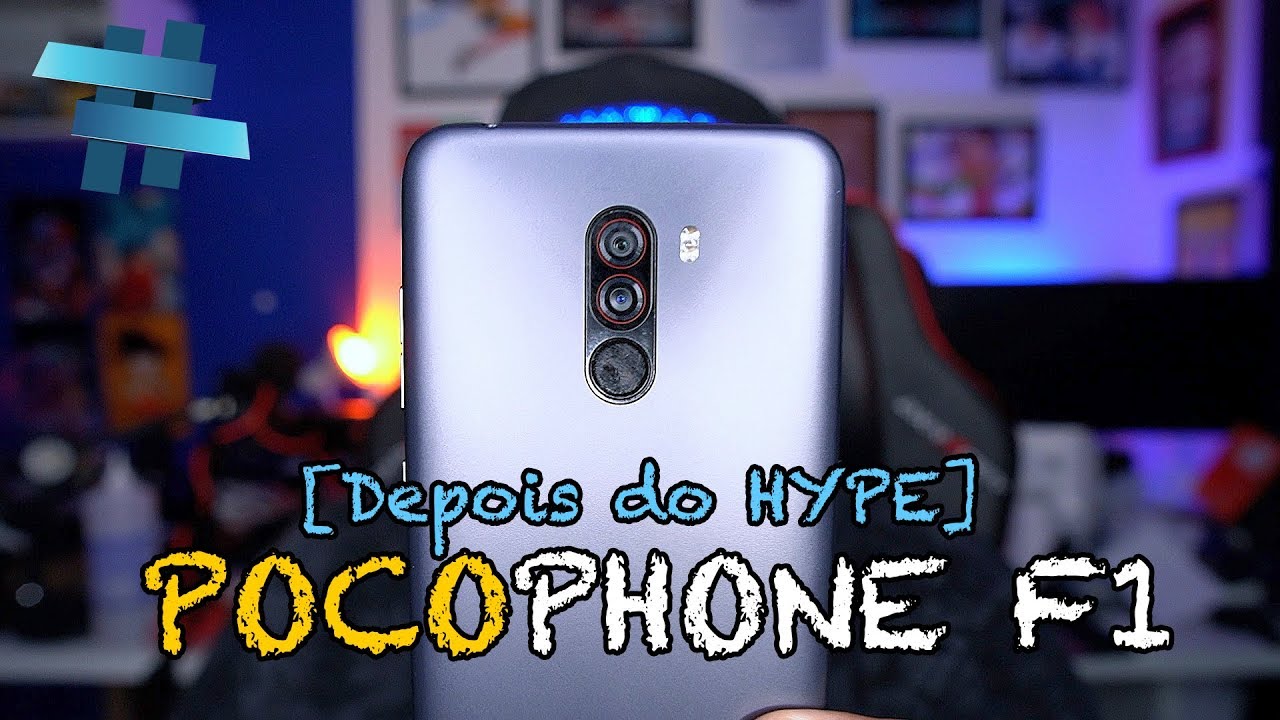 [Depois do HYPE] POCOPHONE F1 🔥💸