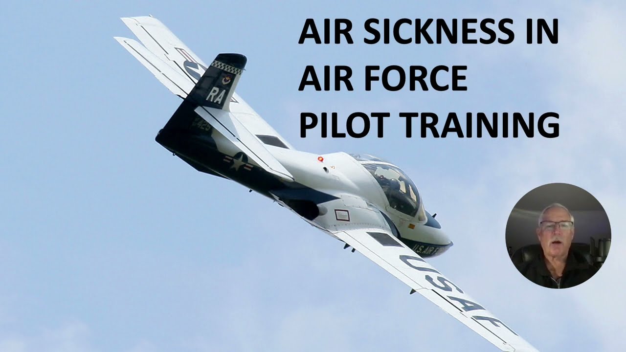 AIR SICKNESS IN AIR FORCE PILOT TRAINING