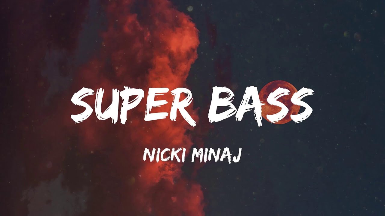 Nicki Minaj - Super Bass (Lyric Video) | Katy Perry, Justin Bieber,...