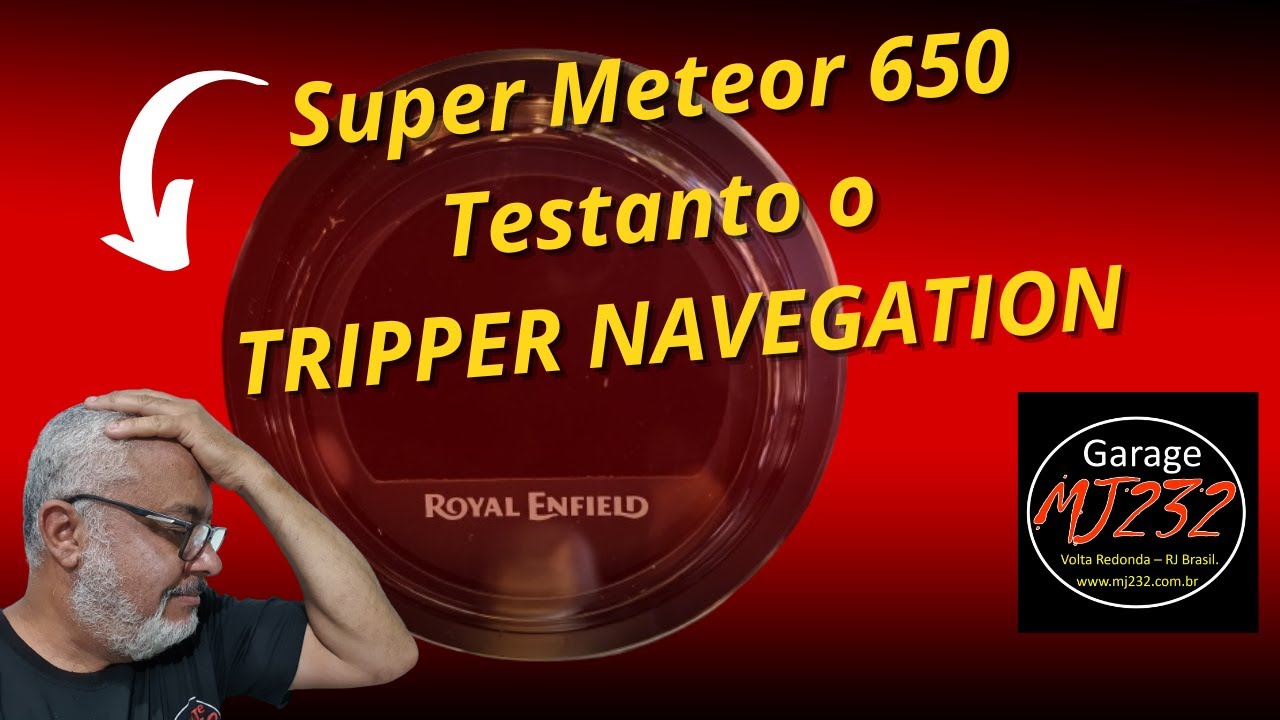Testes navegação [GPS] Tripper Navegator Super Meteor 650 - MJ232